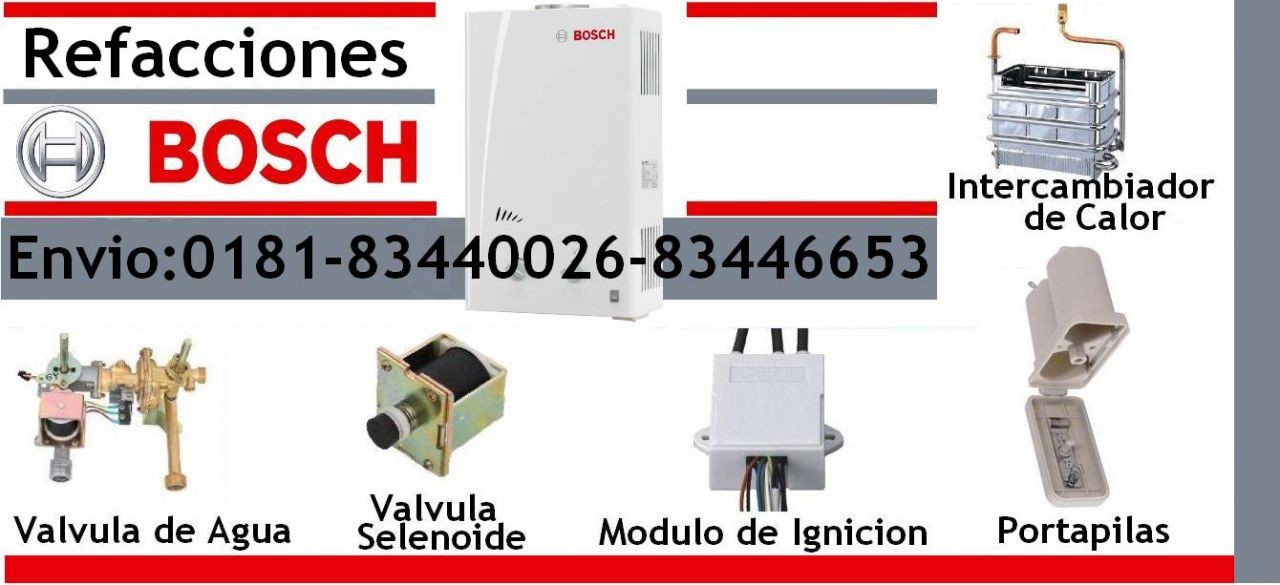 REFACCIONES ORIGINALES DE CALENTADOR DE AGUA O BOILER DE PASO BOSCH CON ENVIÓ A TODA LA REPÚBLICA MEXICANA