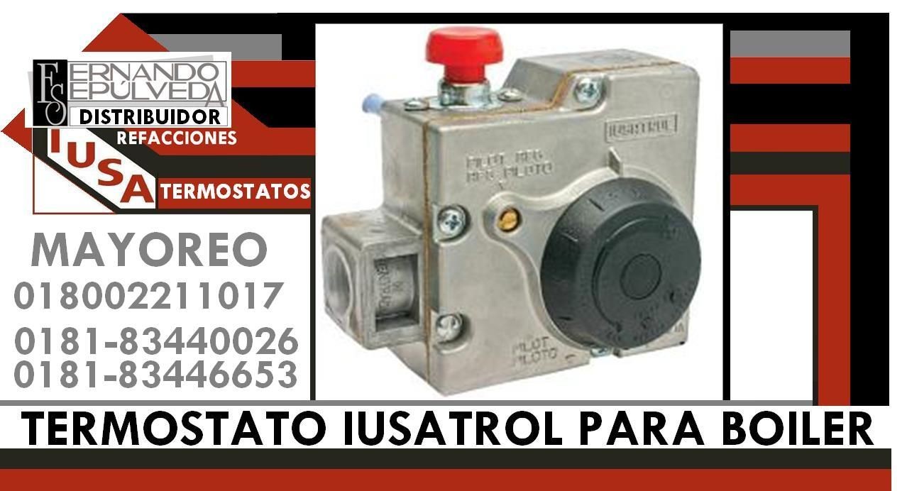 TERMOSTATO IUSATROL DE BOILER PARA TODA MARCA